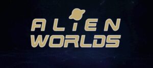 Alien Worlds crypto : explorez et gagnez du TLM facilement !